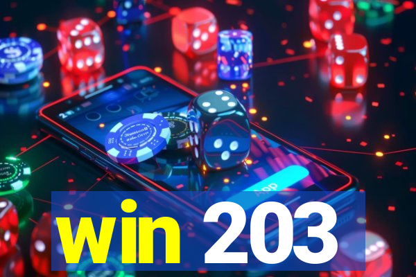 win 203